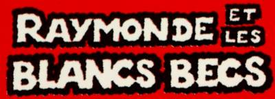 logo Raymonde Et Les Blancs Becs